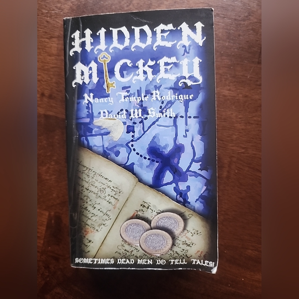 Hidden Mickey: Sometimes Dead Men Do Tell Tales!  (Signed)